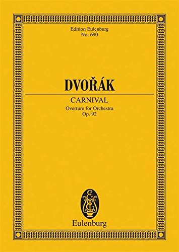 Carnival: Overture For Orchestra Op. 92. Miniature Score