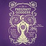 Cover of The Pregnant Goddess