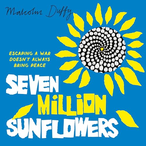 Malcolm Duffy's Seven Million Sunflowers episode artwork
