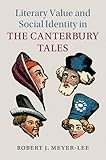 Literary Value and Social Identity in the Canterbury Tales (Cambridge Studies in Medieval Literature, Series Number 108)