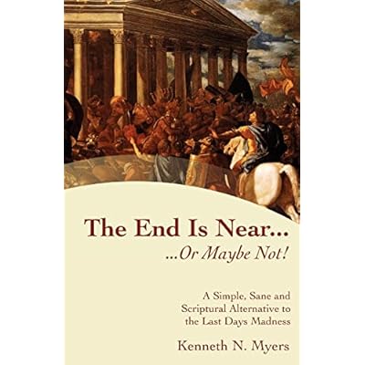 The End Is Near...Or Maybe Not!