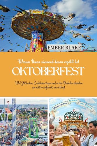 Warum Ihnen niemand davon erzählt hat OKTOBERFEST 2025 2026 (German Edition)