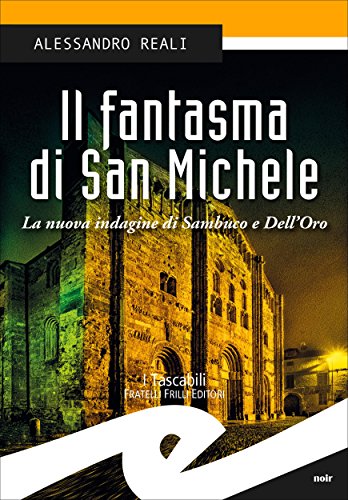 Alessandro Reali - Il fantasma di San Michele (2017)
