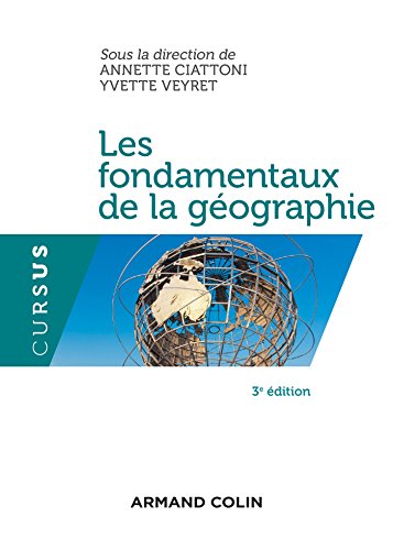 Télécharger Les fondamentaux de la géographie. 3e éd. Francais PDF