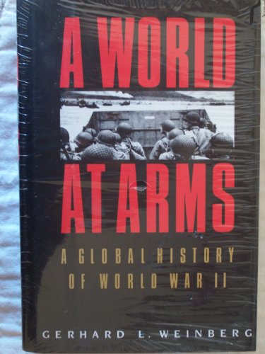 A World at Arms: A Global History of World War II