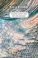 Doğum Lekesi Gibi Bir Gülümseme 9750531671 Book Cover