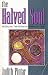 The Halved Soul: Retelling the Myths of Romantic Love