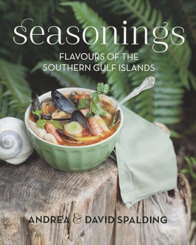 Seasonings: Flavours Of The Southern Gulf Islands