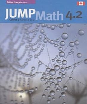 Paperback Jump Math Cahier 4.2: Édition Française [French] Book