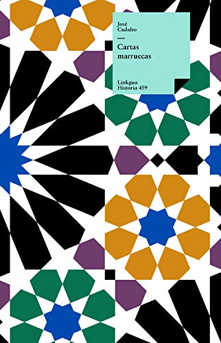 Télécharger Cartas marruecas (Historia nº 459) (Spanish Edition) Gratuit