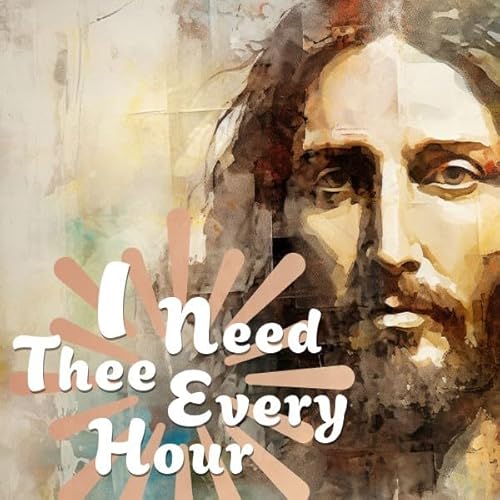 I Need Thee Every Hour cover art