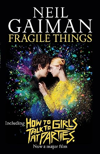 Fragile Things: includes How to Talk to Girls at Parties [Paperback] [Jan 01, 2018] Neil Gaiman