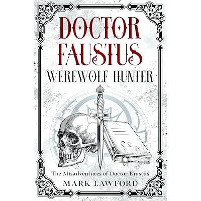 Doctor Faustus: Werewolf Hunter