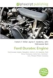  Ford Duratec Engine: Ford Duratec engine, Straight-4, Inline-5, V6, Gasoline, Ford Motor Company, Volvo Cars, Caterham Cars, Morgan Motor Company