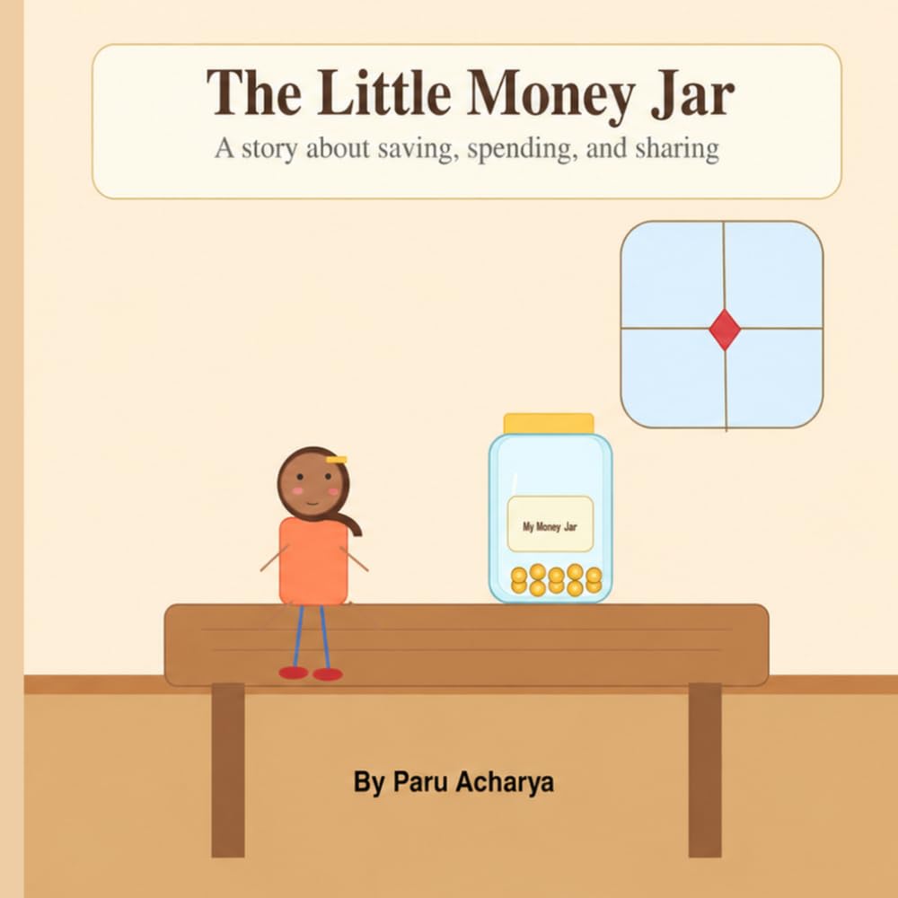 The Little Money Jar: A story about saving, spending, and sharing.