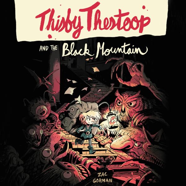 Cover art for Thisby Thestoop and the Black Mountain