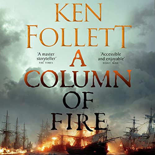 A Column of Fire Kingsbridge, Book 3 (Audible Audio