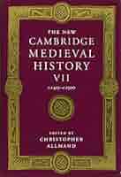 The New Cambridge Medieval History: Volume 7, c.1415–c.1500