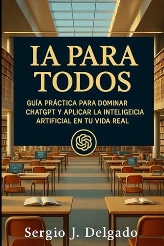 IA para Todos: Itinerario Práctico con ChatGPT