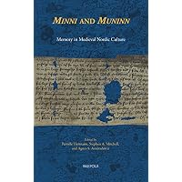 Minni and Muninn: Memory in Medieval Nordic Culture