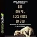 The Gospel According to God