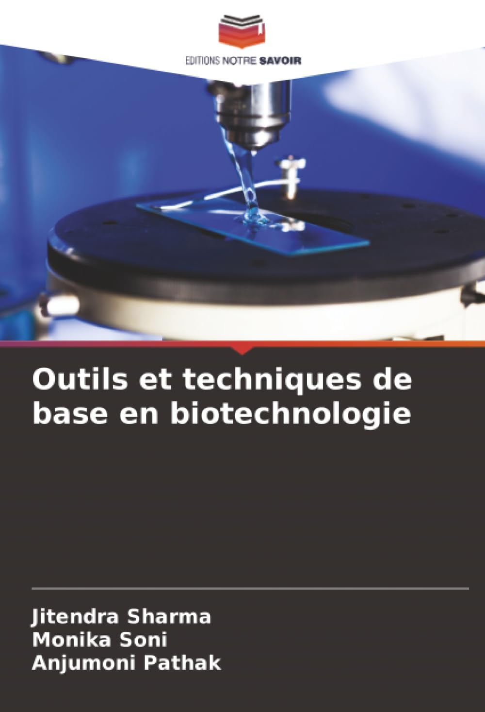 Outils et techniques de base en biotechnologie