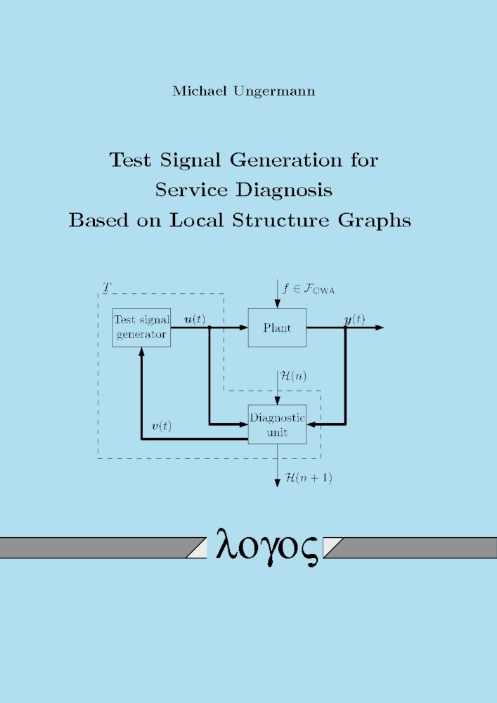 Buy Test Signal Generation for Service Diagnosis Based on Local Structure Graphs — BookShops.in