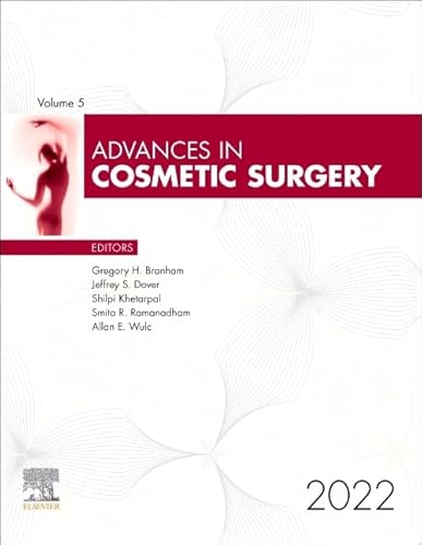 Advances in Cosmetic Surgery, 2022 (Volume 5-1) (Advances, Volume 5-1)