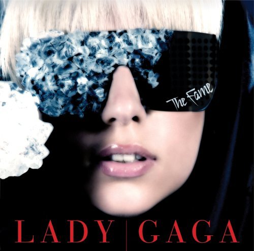 The Fame by Lady Gaga (2008-10-28)