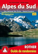 Download Alpes du Sud - Ecrins, Queyras, Ubaye. Les 50 plus belles randonnées. PDF