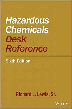 Hazardous Chemicals Desk Reference 6th Edition book cover