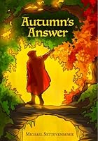 Autumn's Answer 0878427228 Book Cover