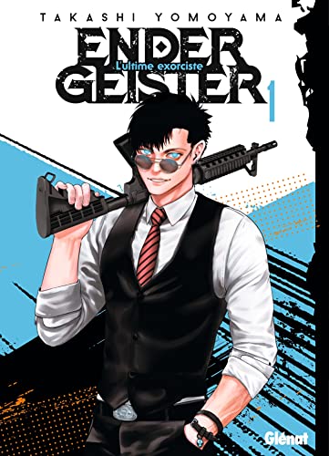 Ender Geister — Tome 1