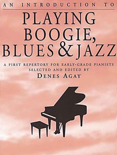 An Introduction to Playing Boogie, Blues and Jazz Paperback – July 1, 1996