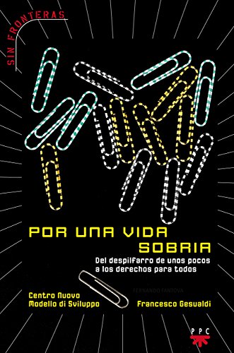 Por una vida sobria: Del despilfarro de unos pocos a los derechos para todos