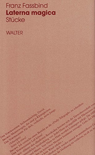 Laterna magica / Franz Fassbind / Fassbind, Franz: WerkausgabeBd. 4