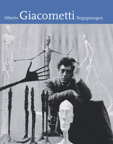 Alberto Giacometti. Begegnungen: Katalogbuch zur Ausstellung in Hamburg, Bucerius Kunst Forum, 26.1. Alberto Giacometti. Begegnungen: Katalogbuch zur Ausstellung in Hamburg, Bucerius Kunst Forum, 26.1.