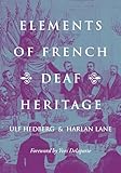 Elements of French Deaf Heritage