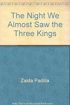 Paperback The Night We Almost Saw the Three Kings Book