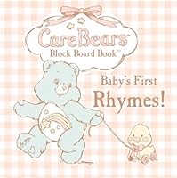 Care Bears Baby Block Board Book - Baby's First Rhymes! 0766625338 Book Cover