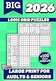  Logic Grid Puzzles for Adults: 100 Challenging Deduction Puzzles to Train Your Brain and Sharpen Logical Reasoning