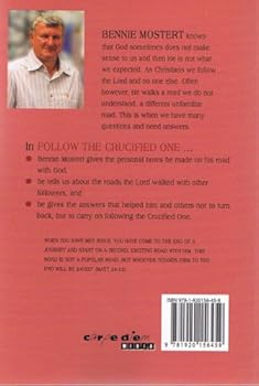 Paperback Follow the Crucified One: Discover the True Road to Live a Meaningful Life Book