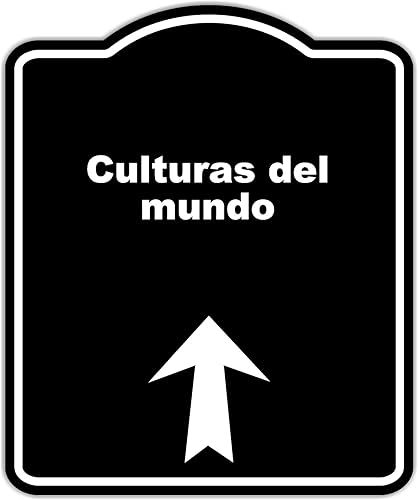 Culturas del mundo Spanish Black Sign Arrow Up Aluminum Composite Sign 20 x 24 inches