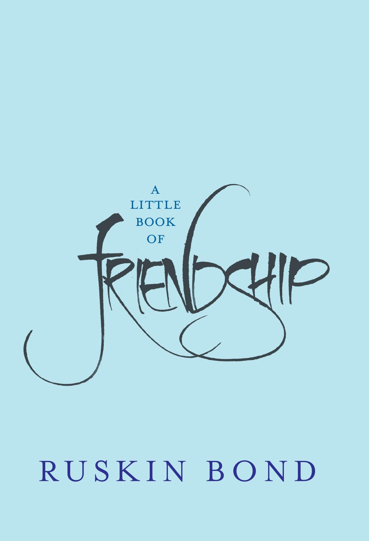 A Little Book of Friendship