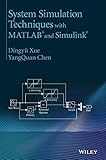 System Simulation Techniques with MATLAB and Simulink