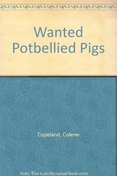 Paperback Wanted Pot Bellied Pigs Book