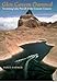 Glen Canyon Dammed: Inventing Lake Powell and the Canyon Country