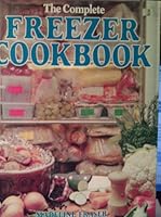 The Complete Freezer Cookbook 0706408519 Book Cover