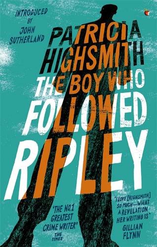 The Boy Who Followed Ripley: A Virago Modern Classic (Ripley Series)