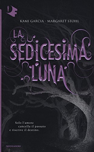 La sedicesima luna La sedicesima luna